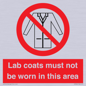 Lab coats must not be worn in this area